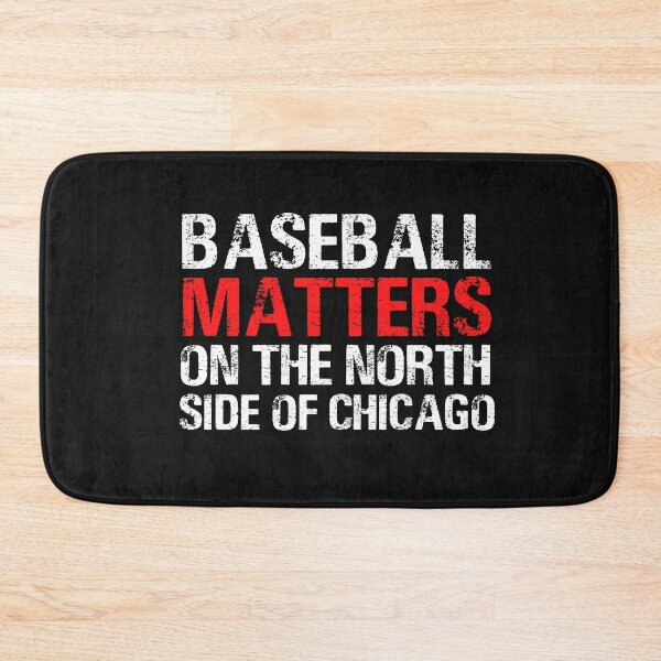 Item preview, Vintage Baseball Matters On The North Side of the Chicago Typography  designed and sold by garniturex.
