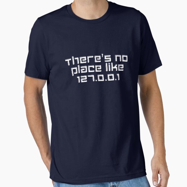 Item preview, There's No Place Like 127.0.0.1 designed and sold by DesignFactoryD.
