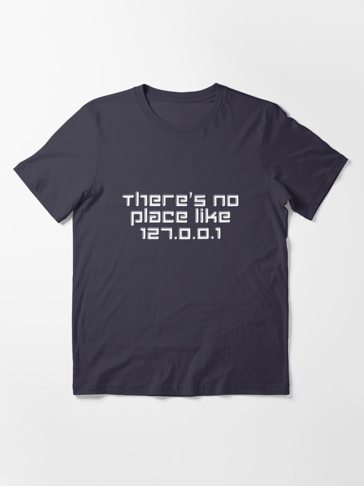 Noir Il n'y a pas de place comme 127.0.0.1 Funny Geek Ordinateur Homme T Shirt Coton 