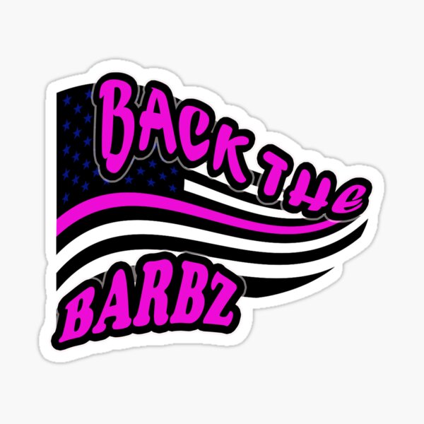 "BACK THE BARBZ" Sticker For Sale By ClickBee | Redbubble