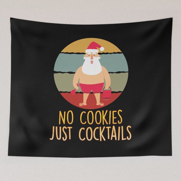 Item preview, No Cookies Just Cocktails ,Santa Summer Christmas  designed and sold by Noussairox.