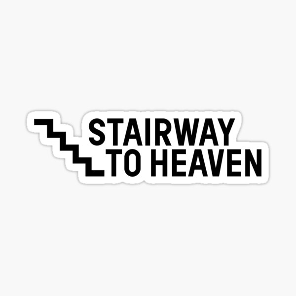 "Stairway To Heaven Sexy Joke Funny" Sticker for Sale by Sid3walkArt