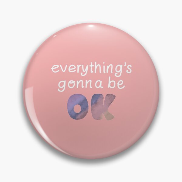 Item preview, Everything's gonna be okay - Motivational Quote designed and sold by Taladesignlab.