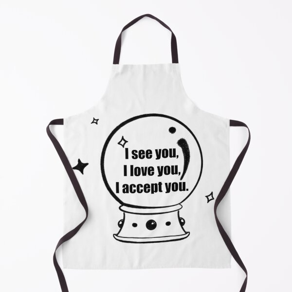 Item preview, I see you I love you I accept you designed and sold by Letitbe-Studio.