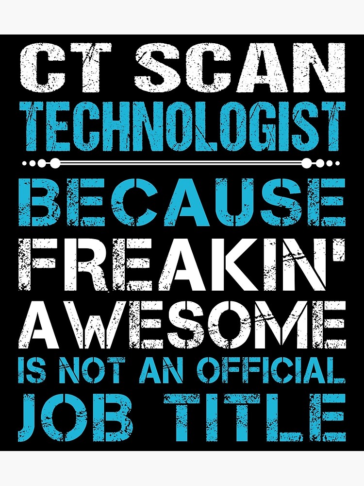 Ct Scan Technologist T Shirt - Multitasking Ninja Job Gift Item Tee Poster  for Sale by jaslynsosa