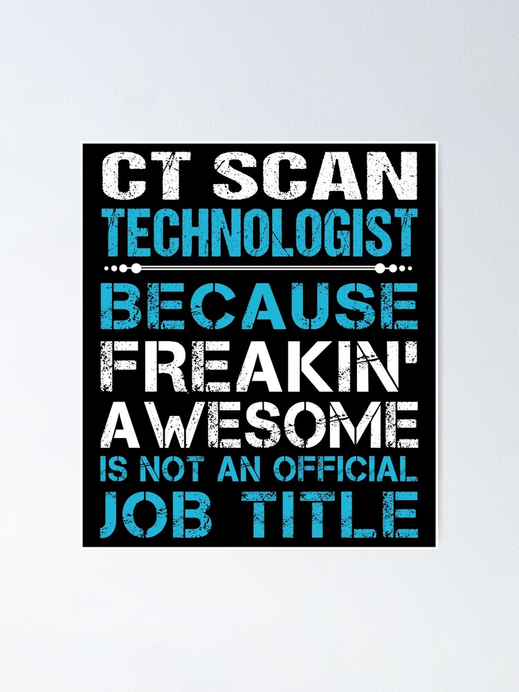 Ct Scan Technologist T Shirt - Multitasking Ninja Job Gift Item Tee Poster  for Sale by jaslynsosa