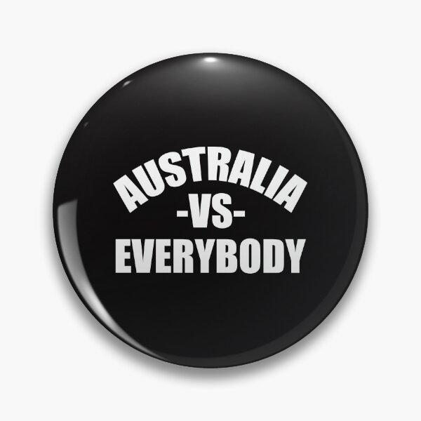 Item preview, Australia vs everybody designed and sold by DAFIN.