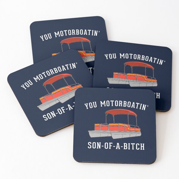 Item preview, You Motorboatin' Son-of-a-Bitch designed and sold by Primotees.