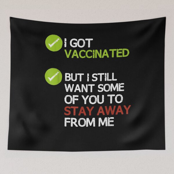 Item preview, I Got Vaccinated Funny Vaccine Vaccination Men Womens  designed and sold by zpruby.