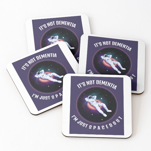 Item preview, It's Not Dementia I'm Just Spaced Out designed and sold by TAPDesigns.