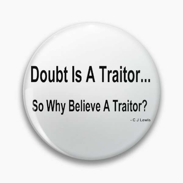 Item preview, Doubt Is A Traitor designed and sold by C J Lewis.