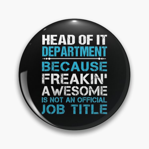 Item preview, Head Of It Department T Shirt - Freaking Awesome Gift Item Tee designed and sold by eroscamila.