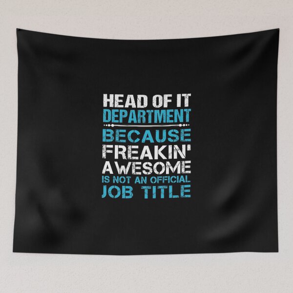 Item preview, Head Of It Department T Shirt - Freaking Awesome Gift Item Tee designed and sold by eroscamila.