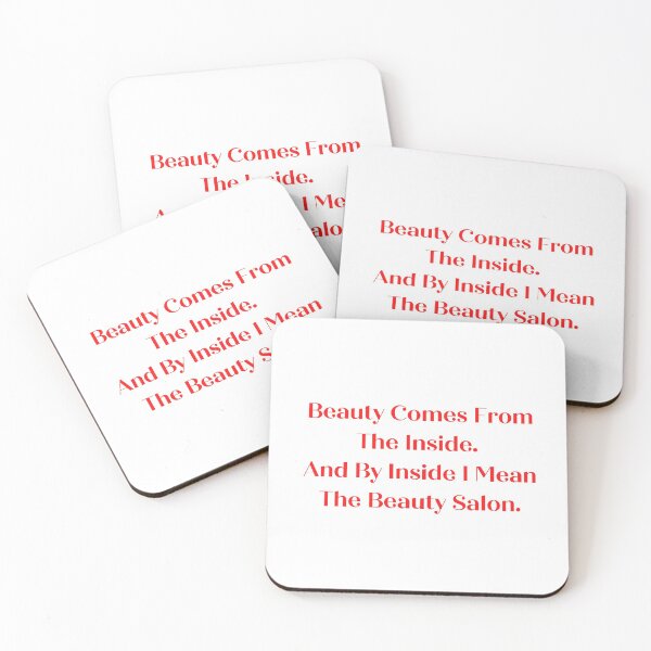 Item preview, Beauty Comes From The Inside. And By Inside I Mean The Beauty Salon designed and sold by Fiftyandfab.
