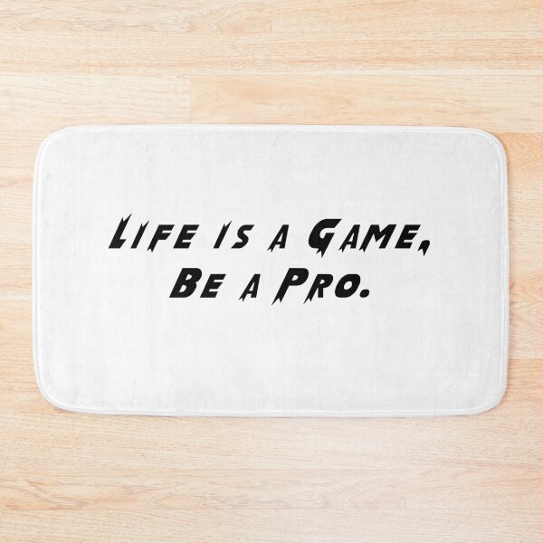 Item preview, Life is a Game Be a Pro. designed and sold by Running-Icon.