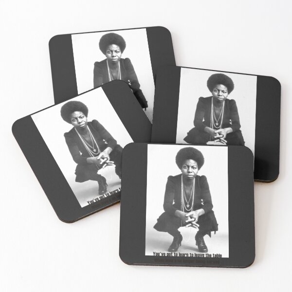 Item preview, Nina Simone Nina Simone You've got to learn to leave the table when love is no longer being served  designed and sold by Blxckisgolda.