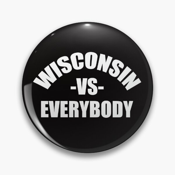 Item preview, Wisconsin vs Eveybody designed and sold by DAFIN.