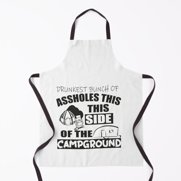 Item preview,  Drunkest Bunch of Assholes This Side of the Campground designed and sold by ilias13.