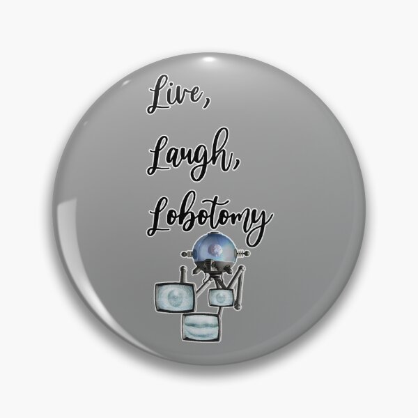 Item preview, Live, Laugh, Lobotomy designed and sold by ToastDog.