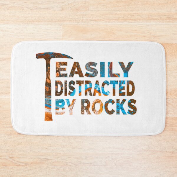 Item preview, Rock Geology Easily Distracted By Rocks Rockhound designed and sold by JasKei-Designs.