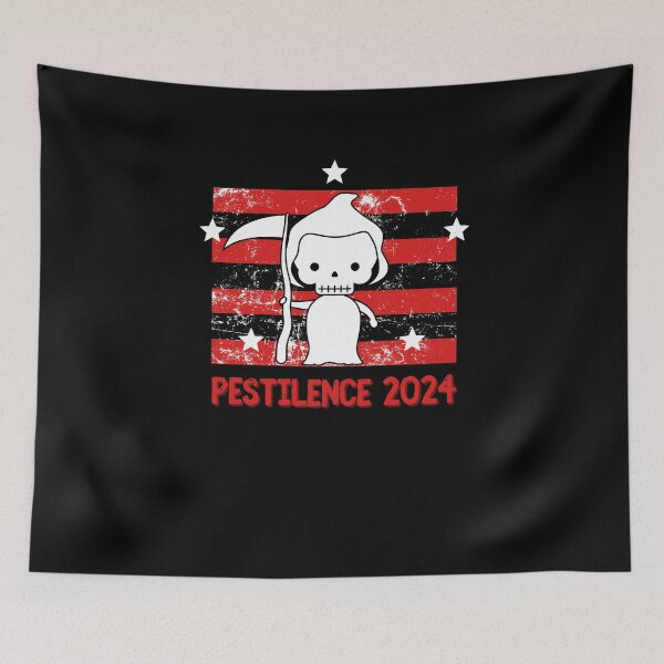 Item preview, PESTILENCE 2024 designed and sold by StickerPolitics.