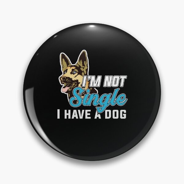 Item preview, I'm Not A Single - German Shepherd designed and sold by saulmedia.