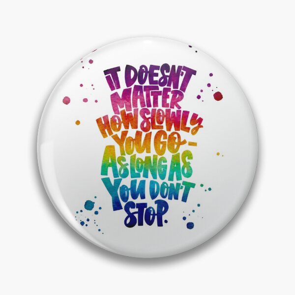 Item preview, It doesn’t matter how slowly you go designed and sold by iPadLettering.