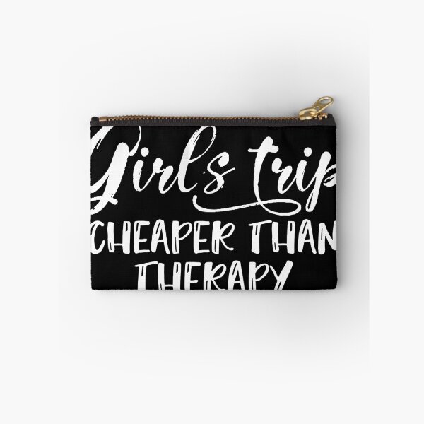 Item preview, Girls trip cheaper than therapy funny girls quotes designed and sold by 1PRINTORA1.
