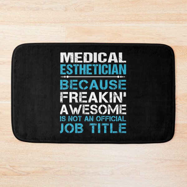 Item preview, Medical Esthetician T Shirt - Freaking Awesome Gift Item Tee designed and sold by choonhoven.