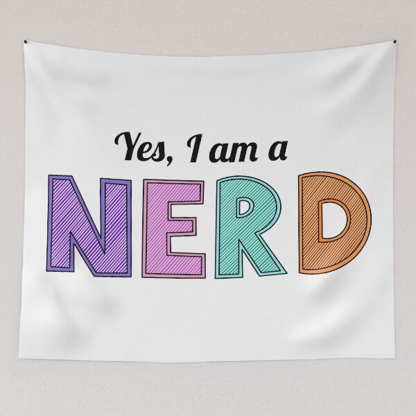 Item preview, Yes I Am A Nerd designed and sold by BundaBear.