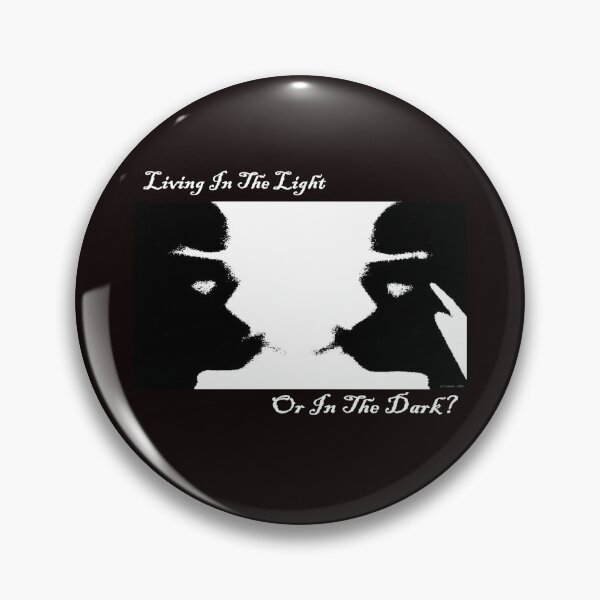 Item preview, Living In The Light Or In The Dark? (White Writing) designed and sold by C J Lewis.