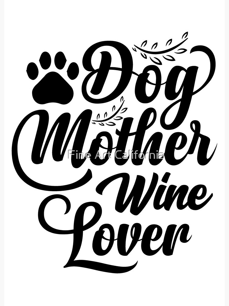 dog mother wine lover