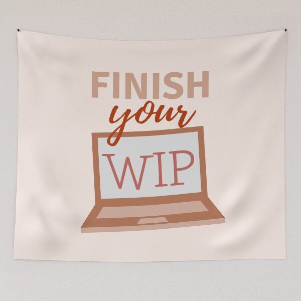 Item preview, Finish Your WIP for Writers and Authors designed and sold by MalneerAlca.