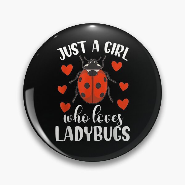 Item preview, Just A Girl Who Loves Ladybugs Ladybird Beetle Entomologist  designed and sold by maizreo.