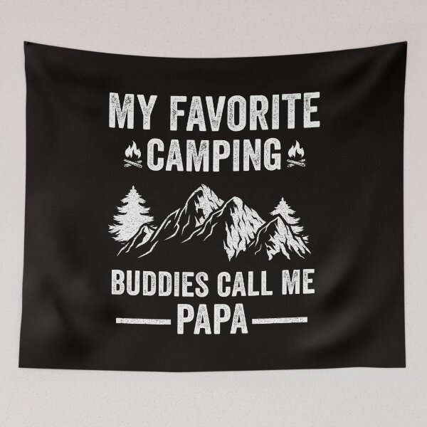 Item preview, My favorite camping buddies call me papa nature adventure Hiking Gift for Fathers day designed and sold by Majesticoo.