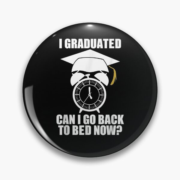 Item preview, Funny I Graduated Can I Go Back To Bed Now Graduation 2021  designed and sold by zpruby.