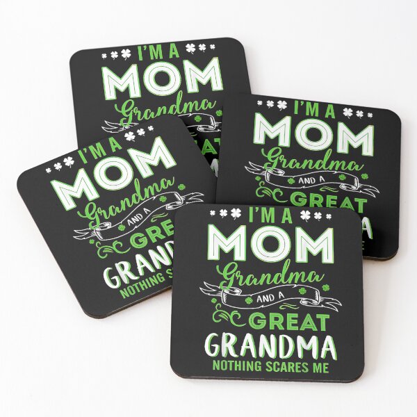 Item preview, I'm A Mom Grandma And A Great Grandma Nothing Scares Me  designed and sold by zpruby.