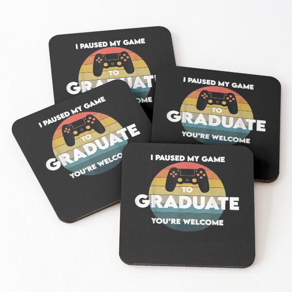 Item preview, I Paused My Game To Graduate Gamers Graduation Gift  designed and sold by zpruby.