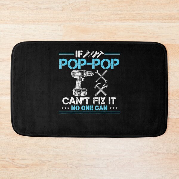 Item preview, If Pop Pop Can't Fix It No One Can Gift For Fathers Day Dad  designed and sold by zpruby.