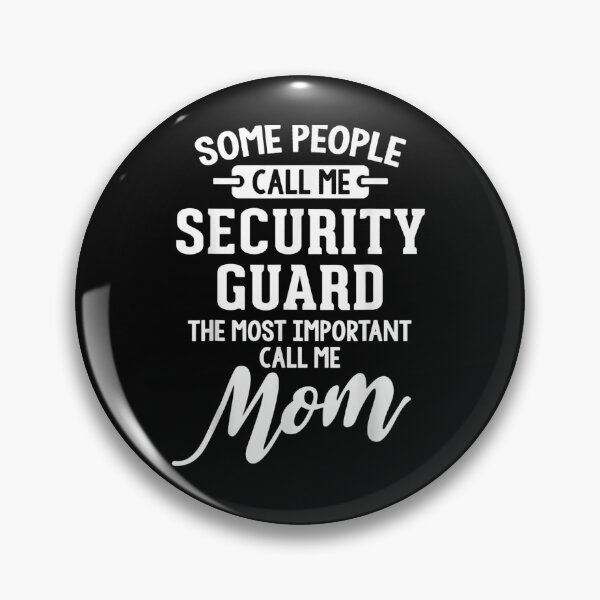 Item preview, Mothers Day Design For A Security Guard Mom  designed and sold by zpruby.