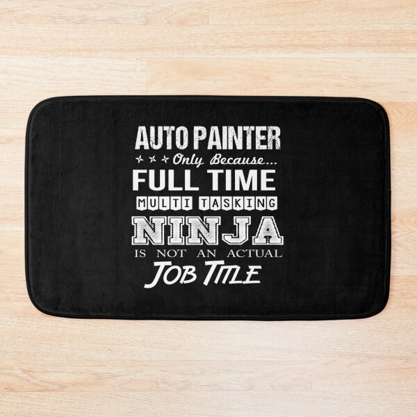 Item preview, Auto Painter T Shirt - Multitasking Ninja Job Gift Item Tee designed and sold by erstrudy75.