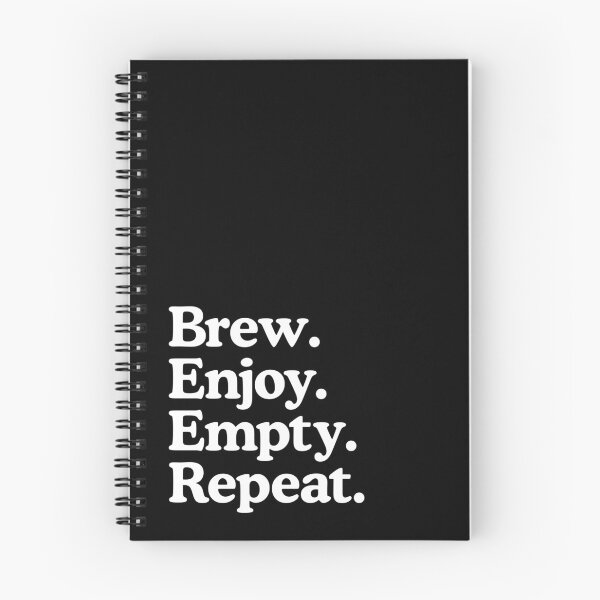 Item preview, Brew. Enjoy. Empty. Repeat. designed and sold by T-shirtJokes.