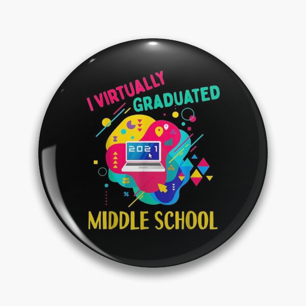 Item preview, I Virtually Graduated Middle School In 2021 Class Of 2021  designed and sold by maizreo.