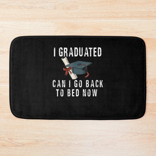 Item preview, I Graduated Can I Go Back To Bed Now Funny School  designed and sold by maizreo.