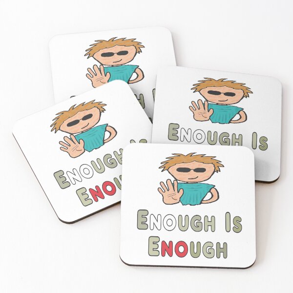 Item preview, Enough Is Enough designed and sold by Mark-Ewbie.