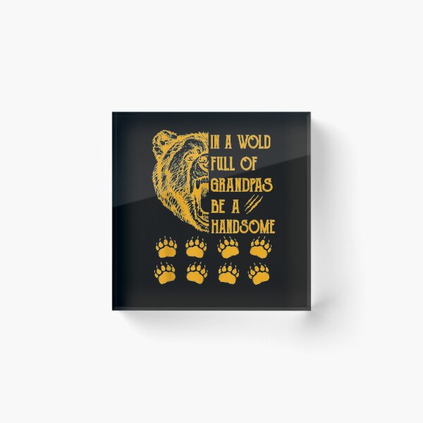 Item preview, In A World Full Of Grandpas Be A Handsome Fathers Day Gift  designed and sold by maizreo.