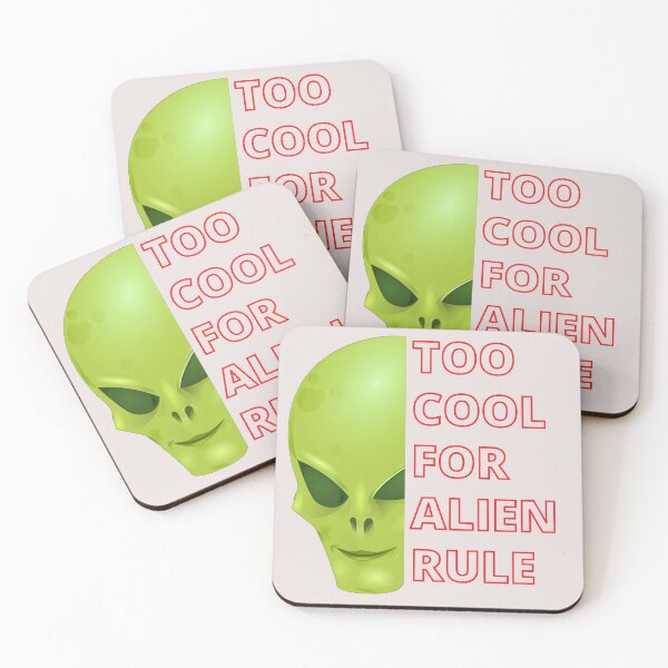 Item preview, Too Cool For Alien Rule designed and sold by RGRamsey.
