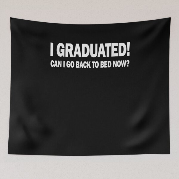 Item preview, Apparel Pajamagrad I Graduated Can I Go Back To Bed Now  designed and sold by maizreo.