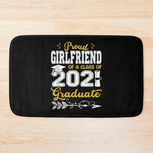 Item preview, Proud Girlfriend Of A Class Of 2021 Graduate  designed and sold by maizreo.