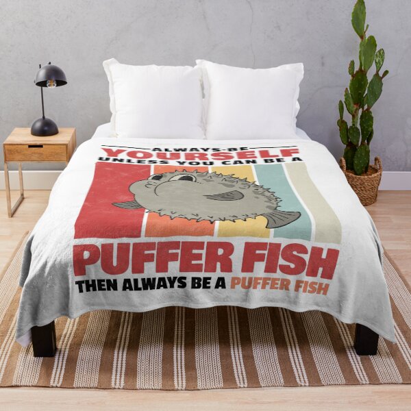 Item preview, Always be puffer fish yourself aquarium fish designed and sold by madgrfx.